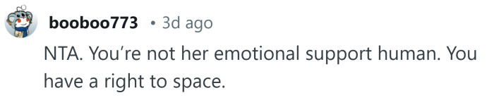 You have a right to your own space.