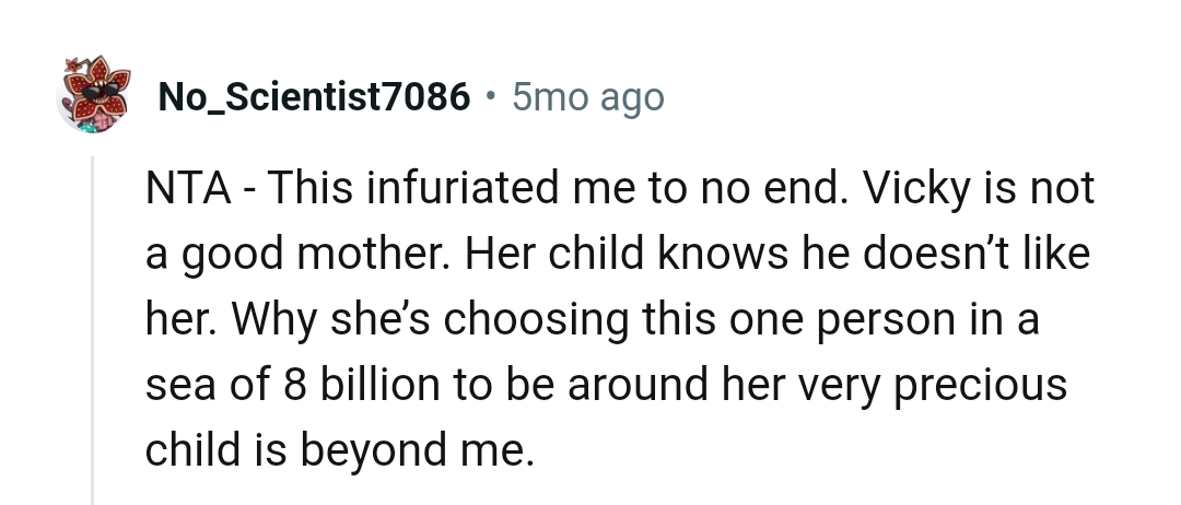 Her child knows he doesn't like her