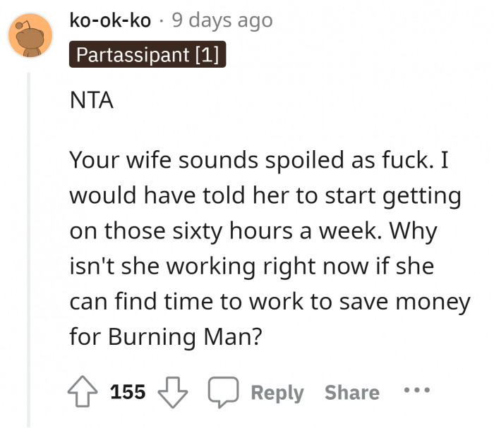 5. Tell your wife to work to sustain her wants in life.
