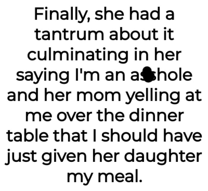 Then she had a tantrum about it, which led to her mom getting involved