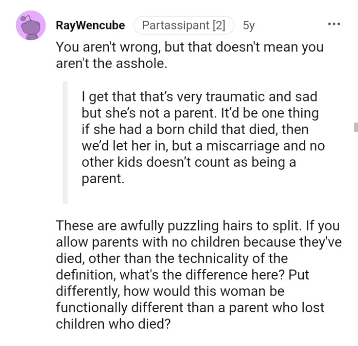 How would this woman be functionally different than a parent who lost children who died?