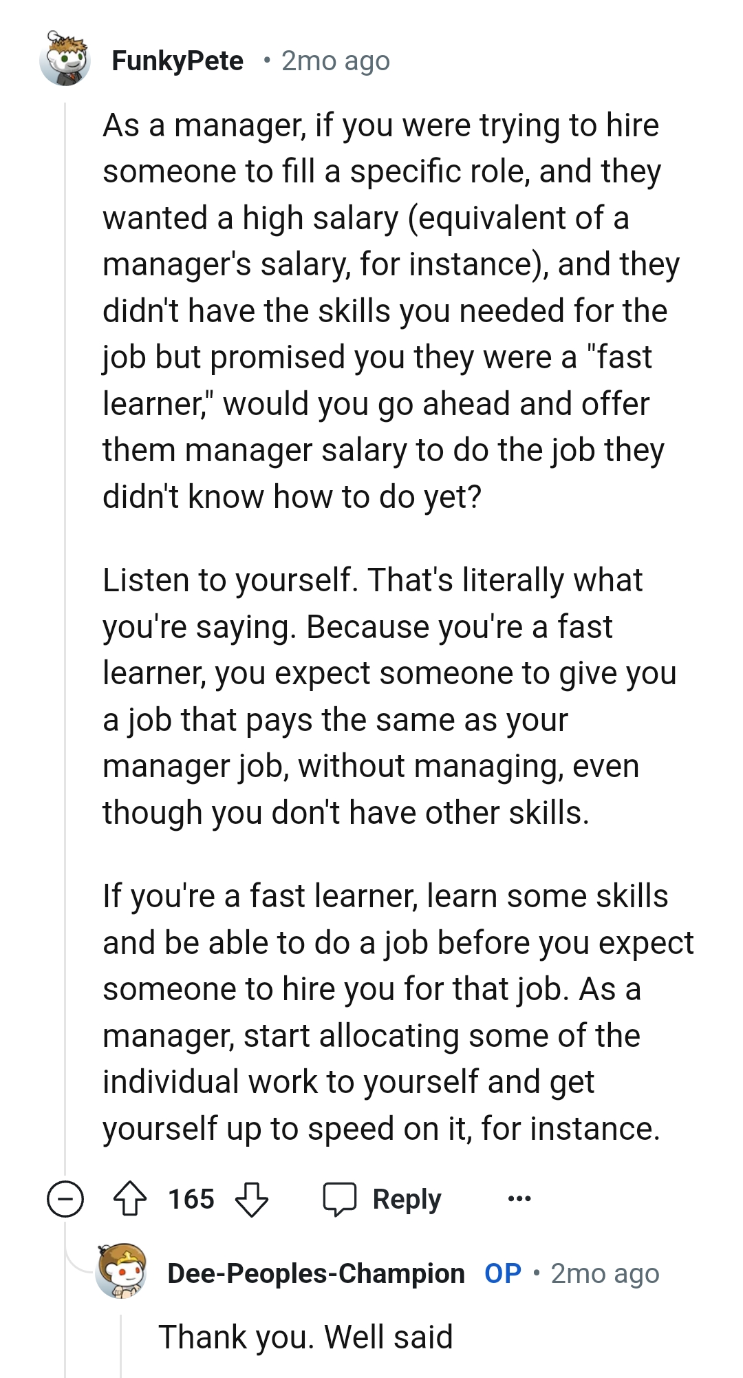 Learn some skills and be able to do the job