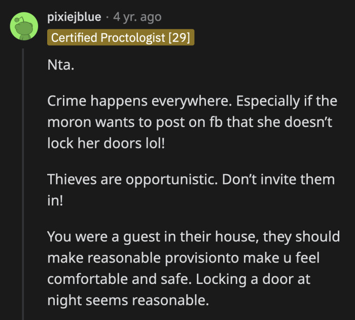 Posting on Facebook for everyone to see that no one in your town locks their doors is... a choice.