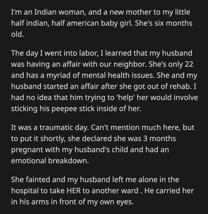 OP didn't have any relatives in the US. She isn't close to her husband's family. She had to decide what was best for her and her baby.