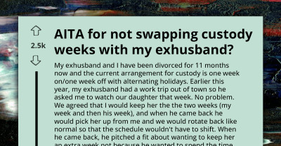 AITA For Refusing To Swap Custody Weeks Again With My Ex-Husband