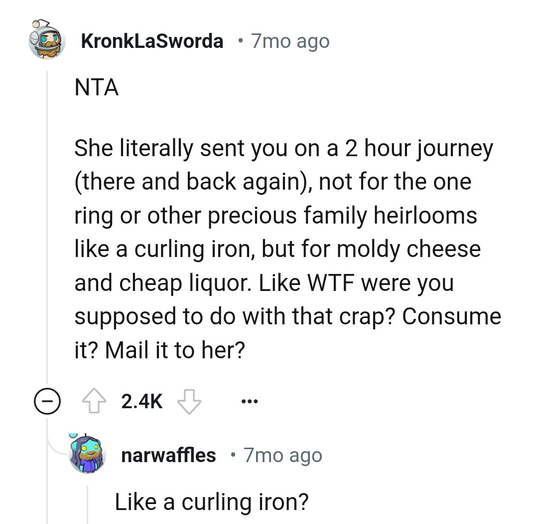 She sent the OP on a baseless journey.