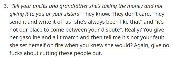 The uncles and grandfather are aware of the mother's actions but refuse to intervene, and OP is determined to cut ties with them too, feeling they enable her behavior.