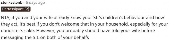 Someone did point out how he shouldn't have responded to the SIL without his wife, though.