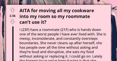 Woman Decides To Lock Up All Her Cookware In Her Room Since Roommate Never Cleans Them After Using