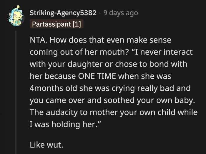 OP's SIL is looking for any excuse at this point to explain away why she's such a terrible aunt.