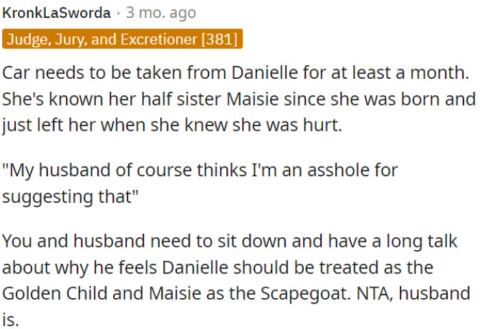 OP and her husband need to discuss why he favors Danielle over Maisie.