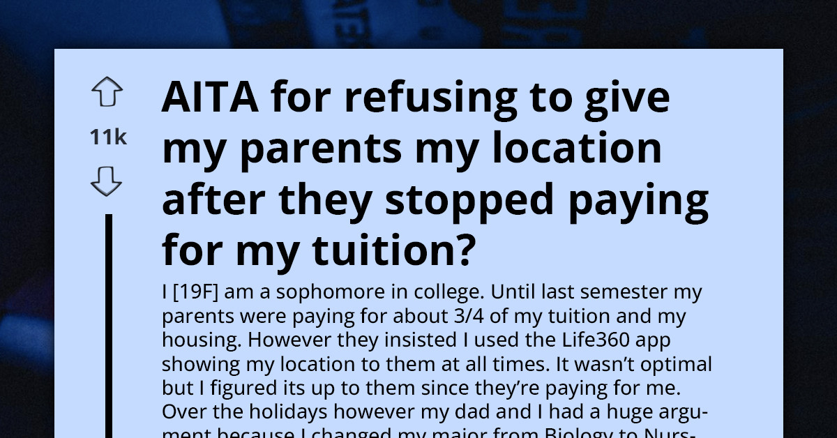 Parents Withdraw Tuition Support After Daughter Switches Major, But Insist On 24/7 Location Access As Price Of Family Membership