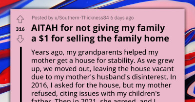 Redditor Wonders If It's Unfair To Withhold Money From Family After Selling The Debt-Ridden, Foreclosed Family Home