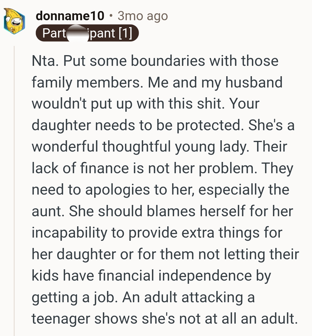 An adult shouldn't attack someone younger over their finances