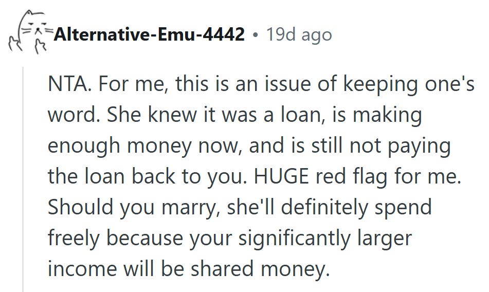 They see it less as a money issue and more as a sign she might not value follow-through.