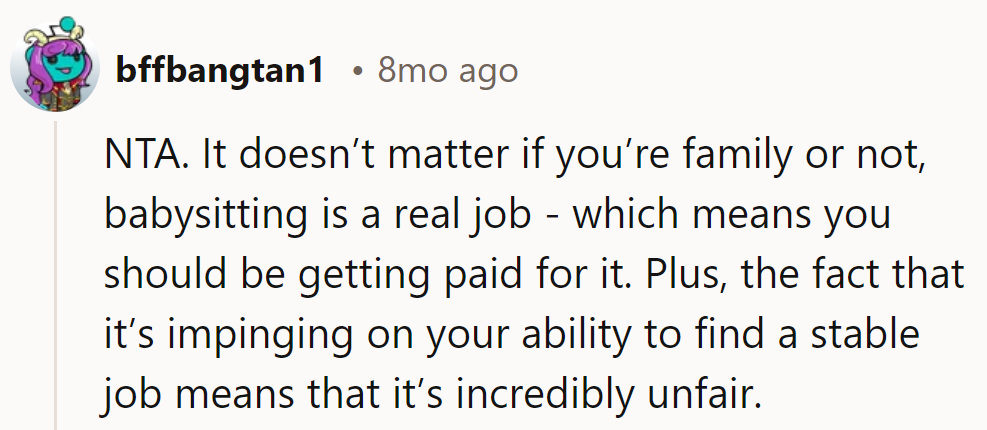 Babysitting's no joke; it's a job, not a favor. Time to cash in those 'family discounts'!