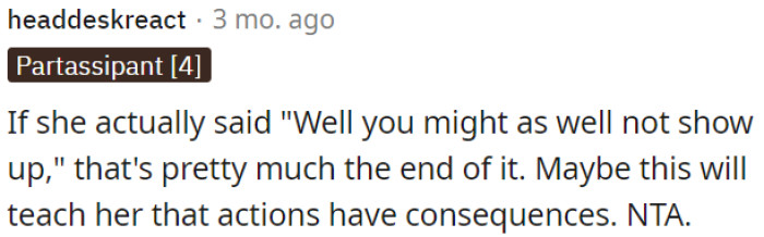 She basically told OP not to come, so that settles it.