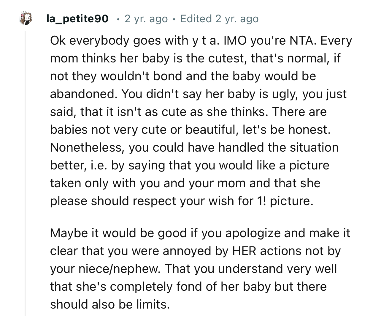 “Maybe it would be good if you apologized and made it clear that you were annoyed by HER actions, not by your niece/nephew.”