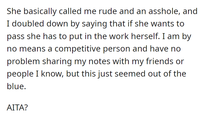 The Girl Called OP Rude for Not Sharing Notes, but OP Emphasized Individual Effort. They Question if They Were Wrong.