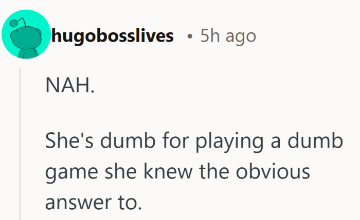 One of those situations where curiosity outruns self preservation.