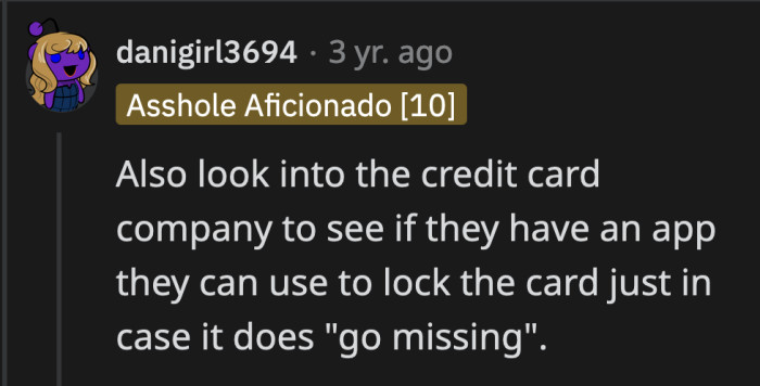 OP should protect her card in case her brother and sister-in-law get desperate.