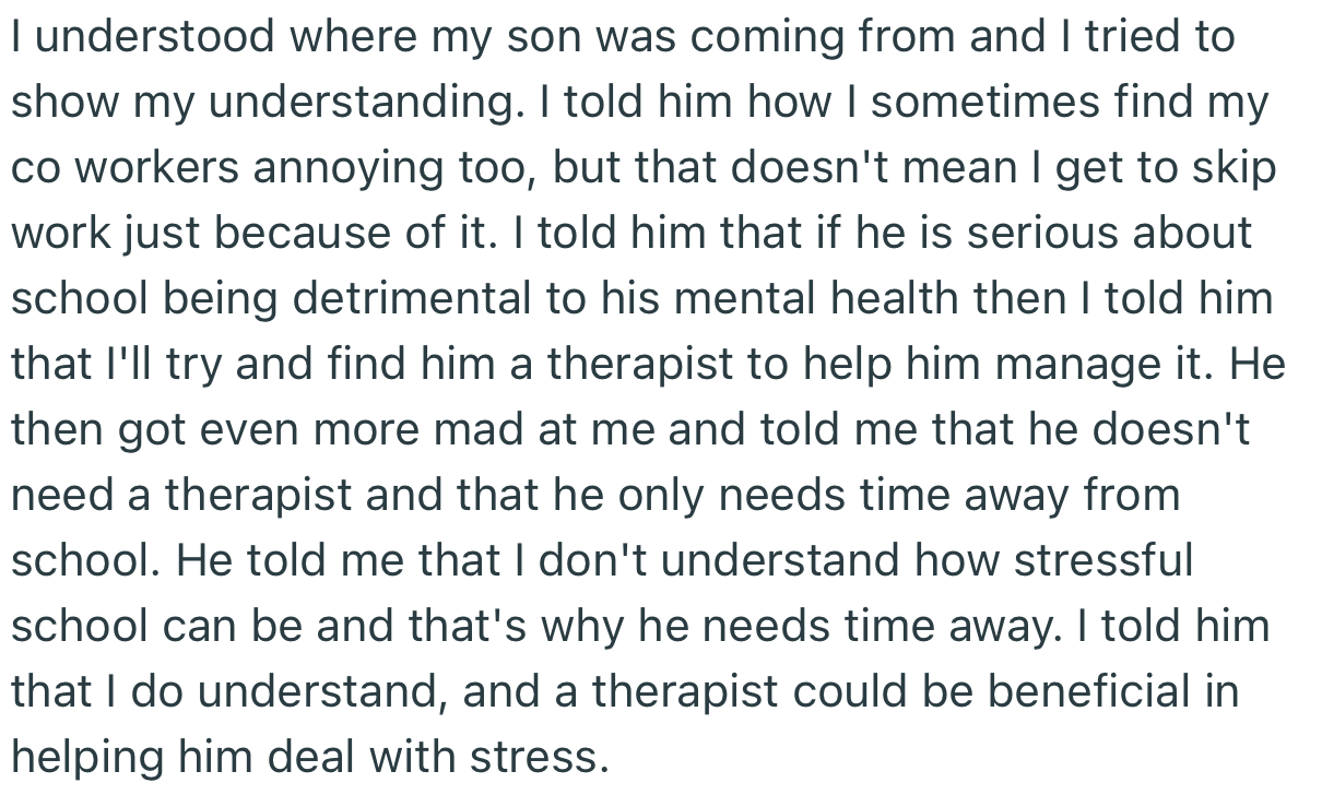 OP offered to get their son a mental health therapist, but the boy only became more irritated