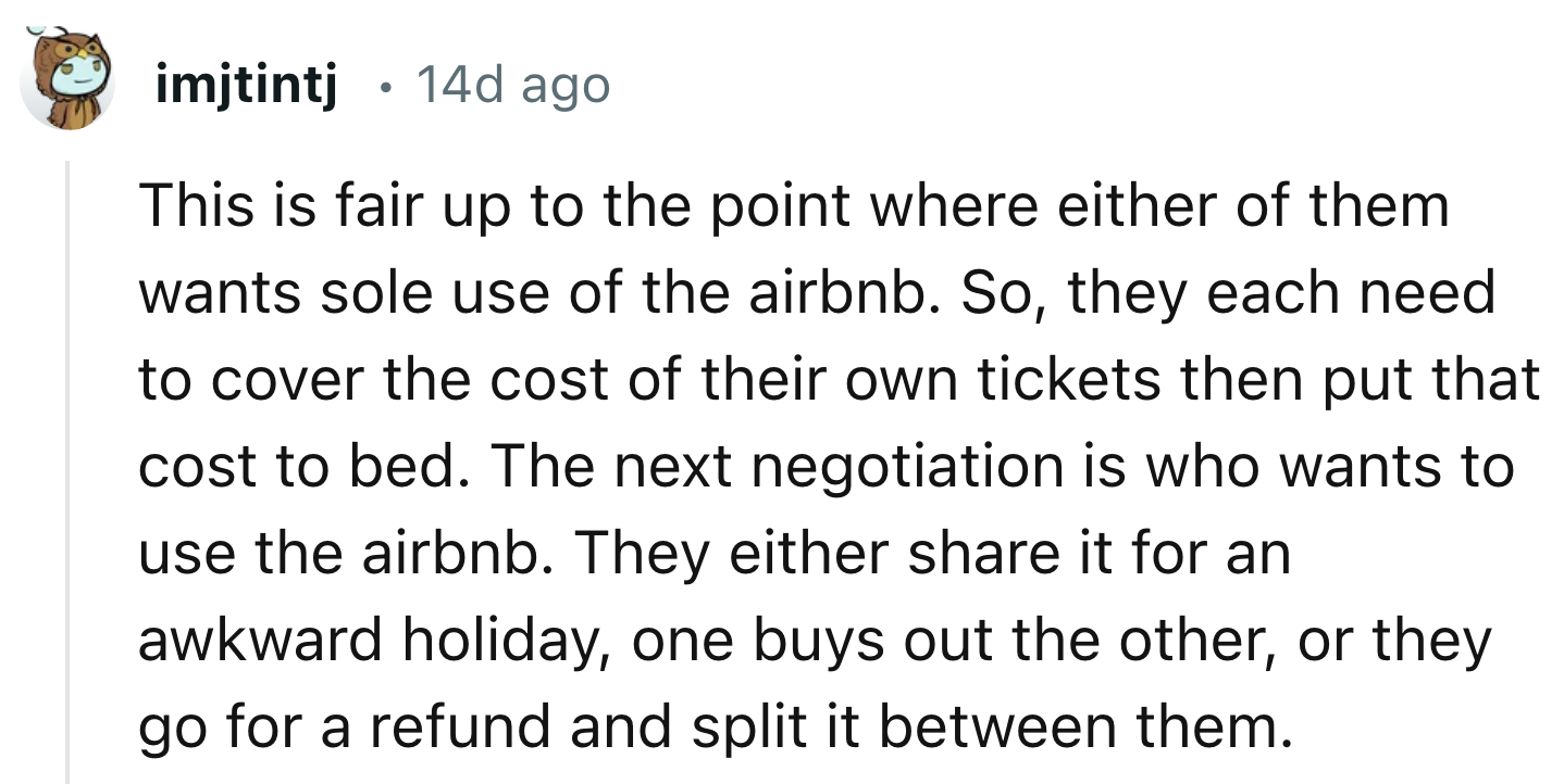 Both Of Them Want The Sole Use Of Airbnb
