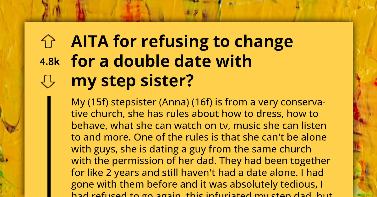 Teenager Agrees To Chaperone Religious Stepsister And Her Boyfriend, Gets Blamed For Their Fight Caused By Her "Immodest" Outfit