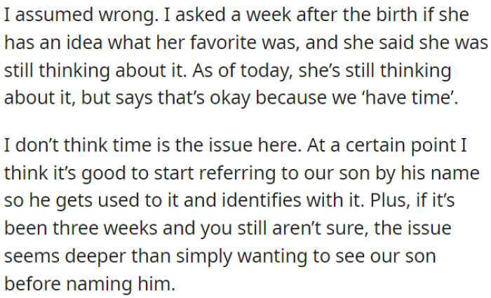 OP is concerned that delaying the naming process might have deeper reasons.