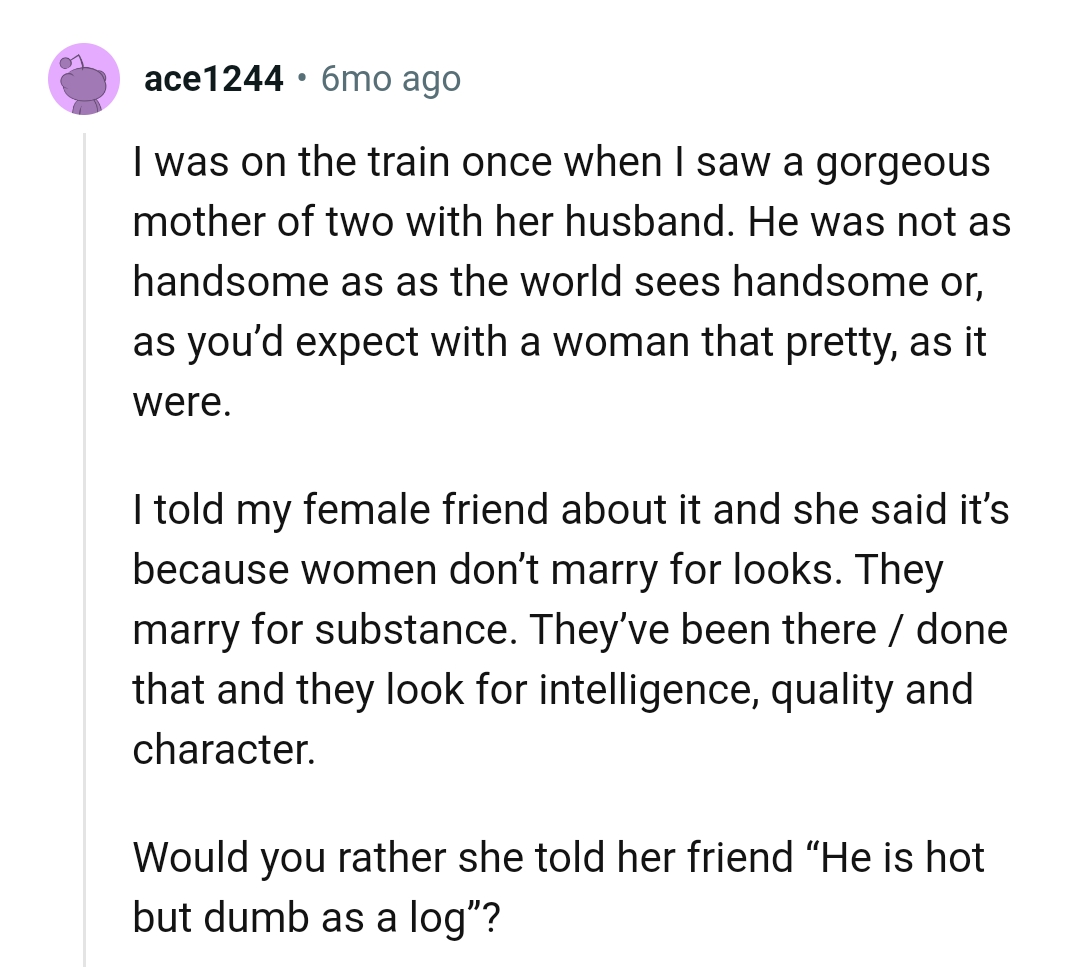 Not as handsome as the world sees handsome