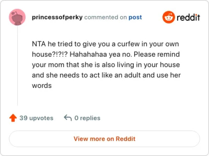 Why is this guy imposing a curfew on a grown man? A man who owns a house at that.