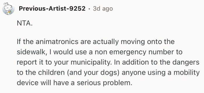 “ I would use a non emergency number to report it to your municipality.”