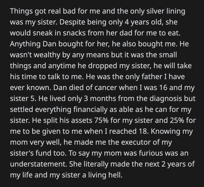 Their mom then started dating Brad who had a daughter of his own. He and OP's mom were a perfect match which says a lot.