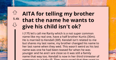 Redditor Asks If She's an A**hole for Not Wanting Her Brother to Name His Daughter After Her