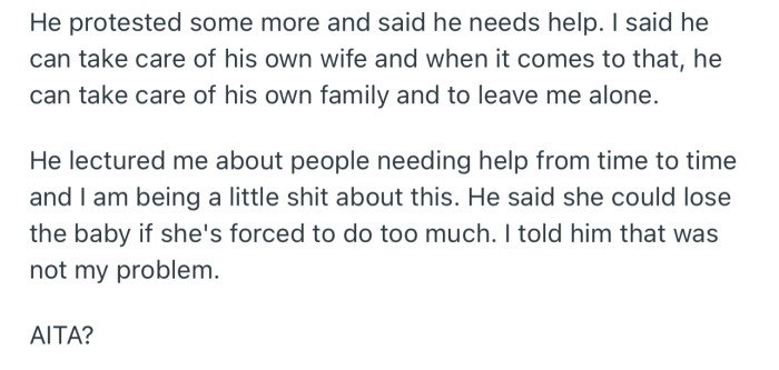 Despite the woman’s pregnancy being high risk, OP is adamant that he won’t be assisting her