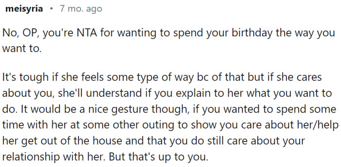 It is understandable that OP wants to spend her birthday doing activities she enjoys