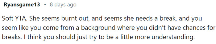 GF seems burnt out, and like she needs a break