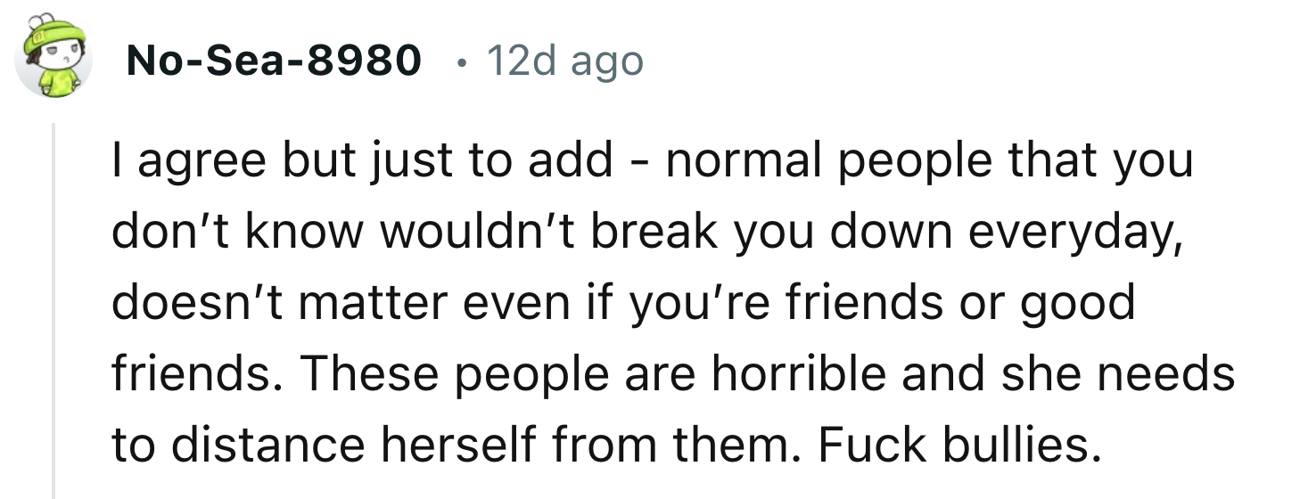 These Friends Are Horrible, and OP Should Get Away From Them