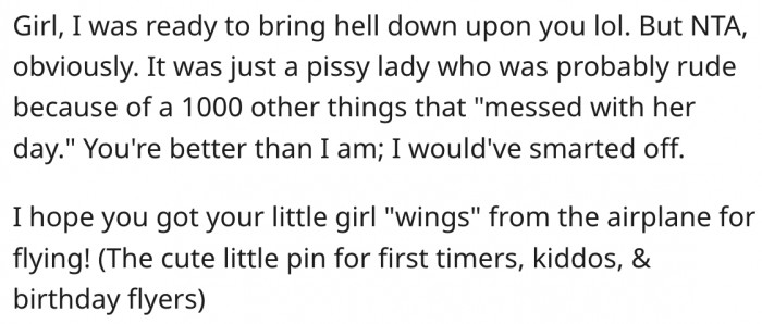 The passenger most likely was having a bad day and wanted to take it out on someone else.