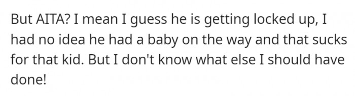 Now, OP is wondering if they did the right thing.