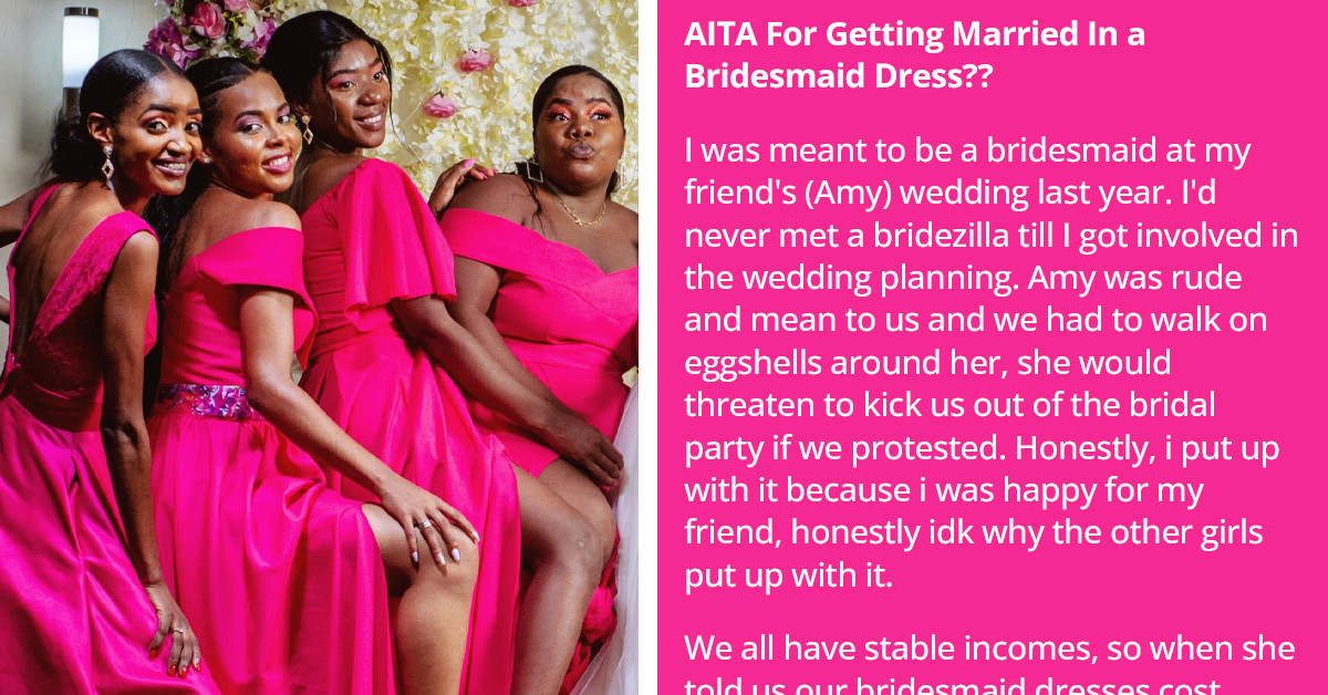 Lady Is Attacked Online By Her Ex-Friend For Choosing To Get Married In The Bridesmaid’s Dress She Bought But Didn't Get To Use