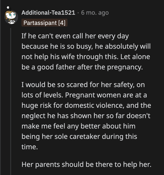 Can you imagine what kind of father OP's son will be? How will he handle his postpartum wife?