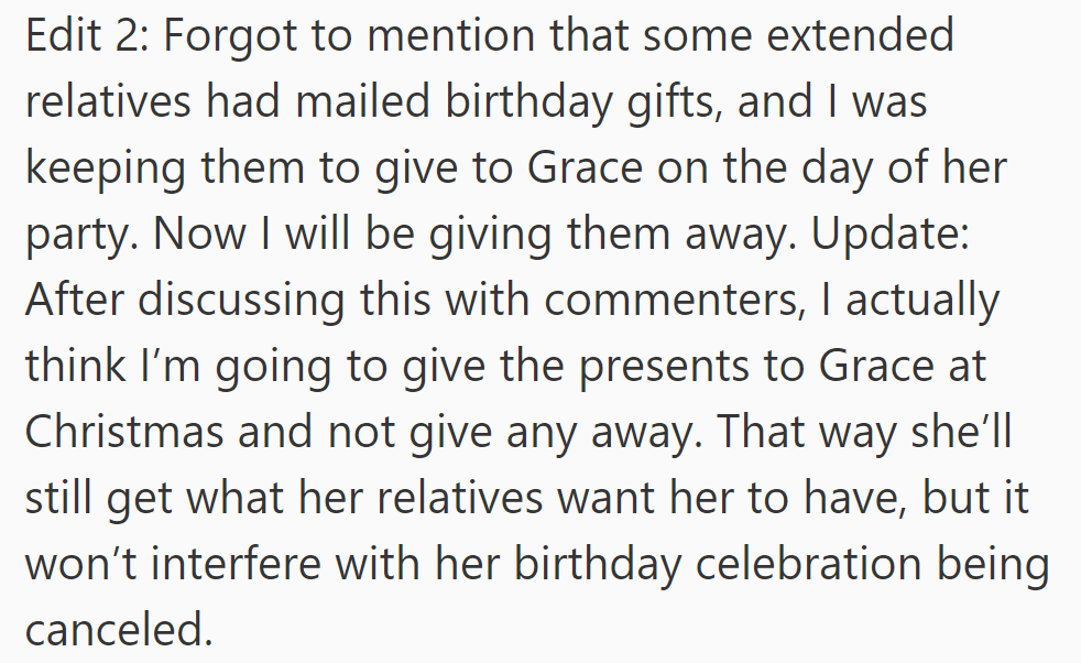 Relatives sent birthday gifts, initially kept for Grace's party, now giving away.