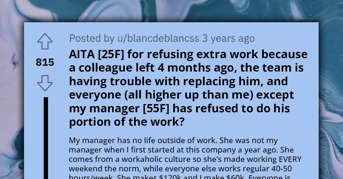 OP Refuses Extra Work While Department Refuses To Replace Colleague Who Left Four Months Ago, Asks If They Are An A-Hole
