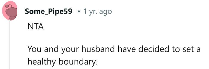 It's about healthy boundaries.