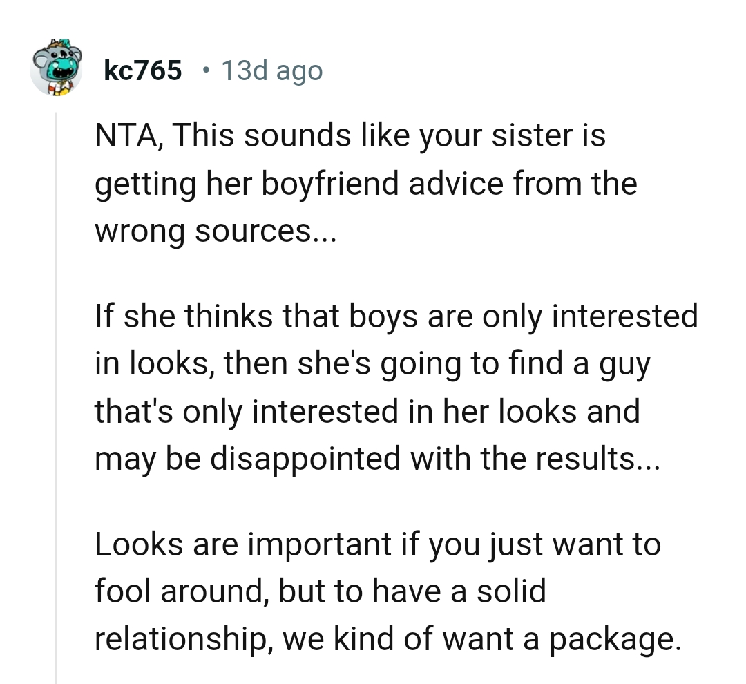 She's Going to Find a Guy That Is Only Interested in Her Looks