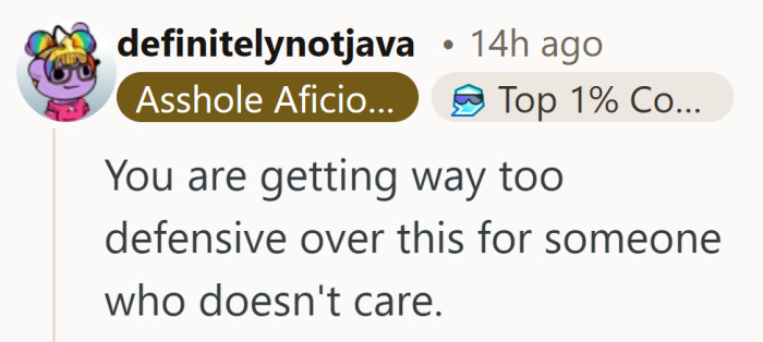 Not caring about the label does not mean being okay with someone assigning it.