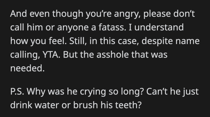 What OP did was a jerk move, but it was justified.