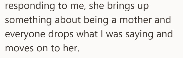 It captures how quickly attention moves away, even when she was already being heard.