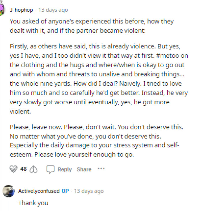 It's very clear that people came to the comments with empathy and advice because they shared their own stories and truly helped her avoid making the same mistakes they did.